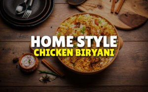 Simple Steps To Make Chicken Biryani At Home