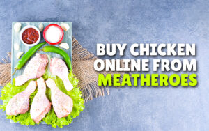 Buying chicken online? Choose the Best Brand!