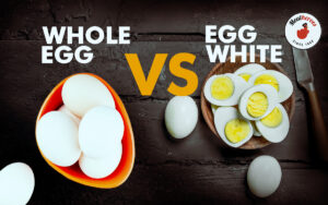 Egg White Vs. whole egg